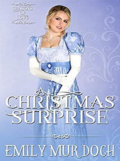 Title details for A Christmas Surprise by Emily Murdoch - Available